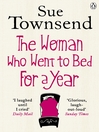 The Woman who Went to Bed for a Year (eBook)